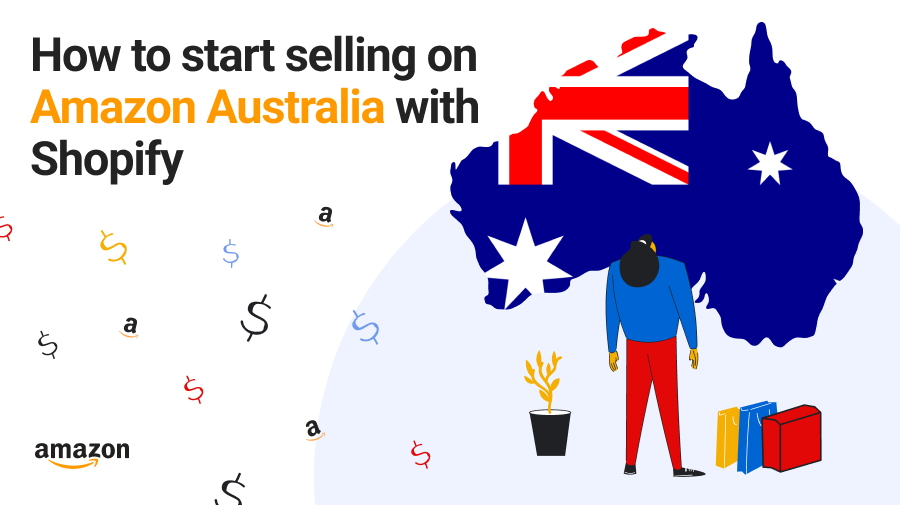 Sell on Amazon Australia Shopify