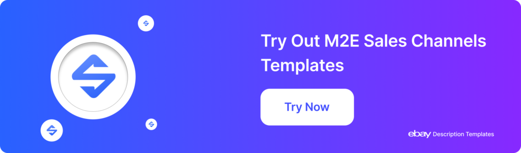 Try Out M2E Sales Channels Templates 