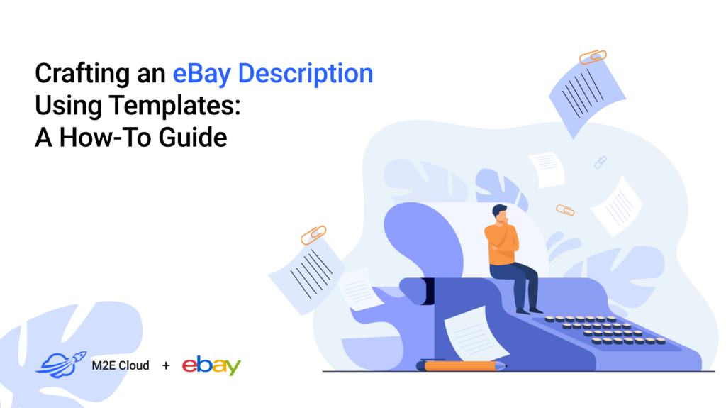 Crafting an eBay Description Using Templates: A How-To Guide