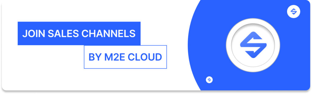 Join Sales Channels by M2E Cloud