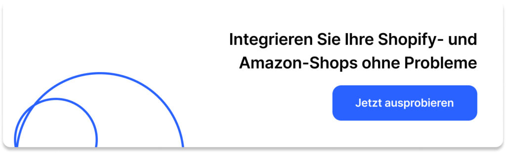 Integrieren Sie Ihre Shopify- und Amazon-Shops ohne Probleme