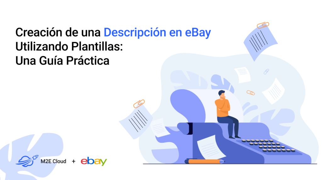Creación de una Descripción en eBay Utilizando Plantillas: Una Guía Practica