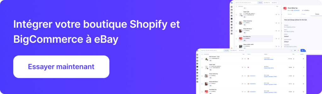 Intégrer votre boutique  Shopify et BigCommerce à eBay