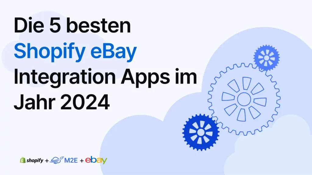 Die 5 besten Shopify eBay Integration Apps im Jahr 2024