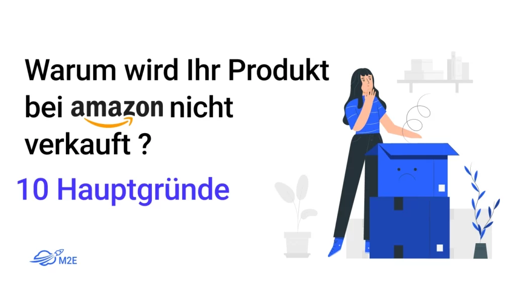 Warum verkauft sich Ihr Produkt nicht auf Amazon? 10 Hauptgründe