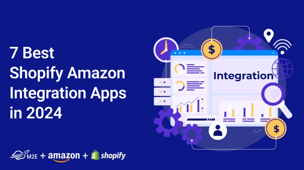 7 Best Shopify Amazon Integration Apps in 2024