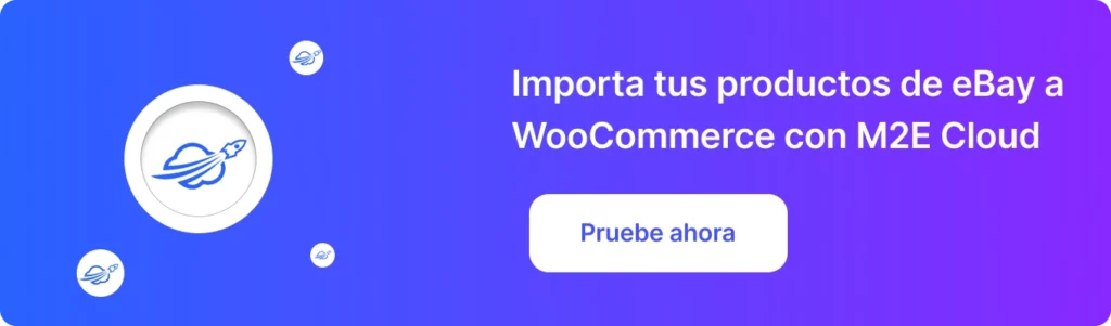 Importa tus productos de eBay a WooCommerce con M2E Cloud