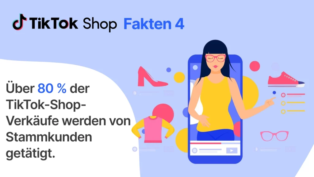 Über 80 % der TikTok-Shop-Verkäufe werden von Stammkunden getätigt