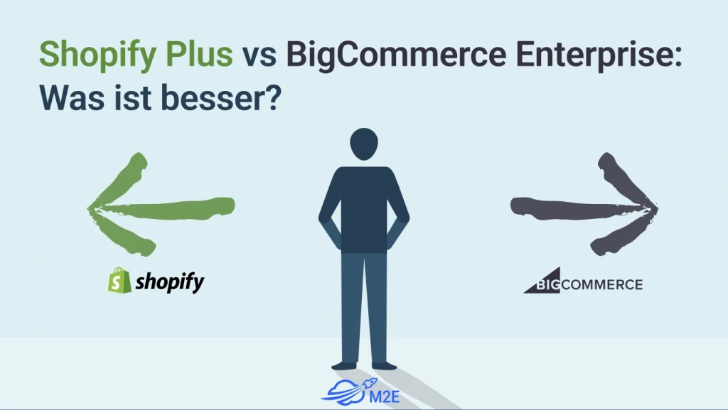Shopify Plus vs BigCommerce Enterprise: Was ist besser?