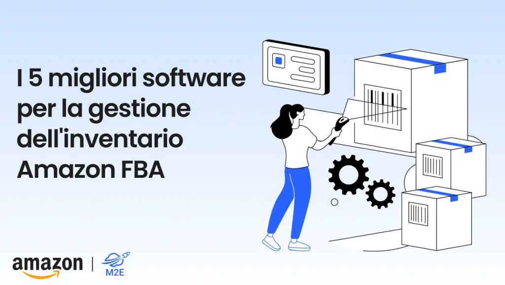 I 5 migliori software per la gestione dell'inventario Amazon FBA