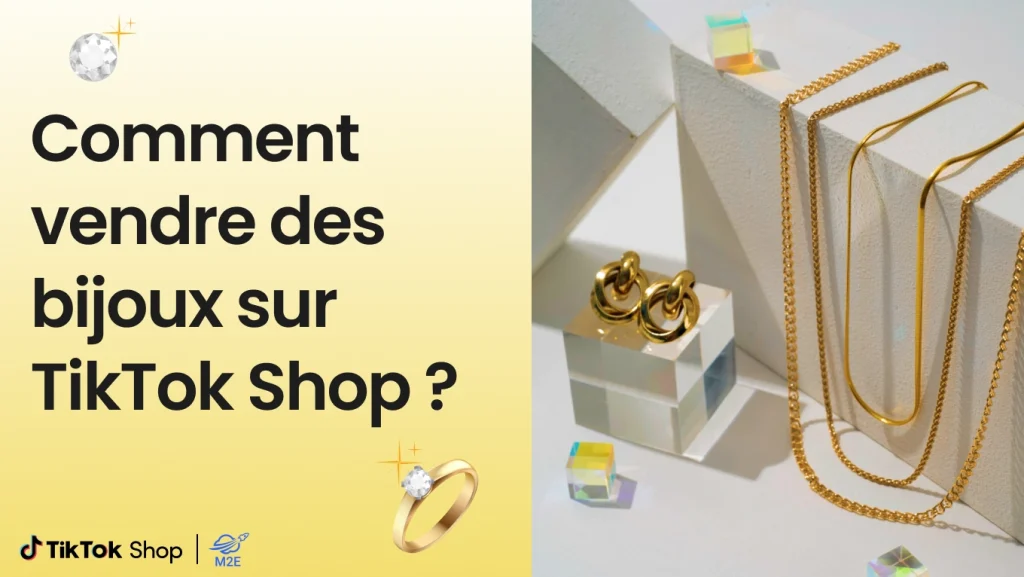 Comment vendre des bijoux sur TikTok Shop ?