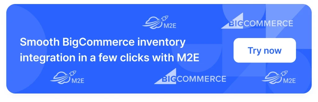 M2E Cloud BigCommerce Integration