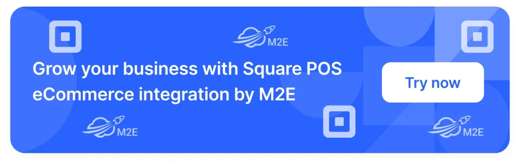 M2E Cloud Square POS Integration