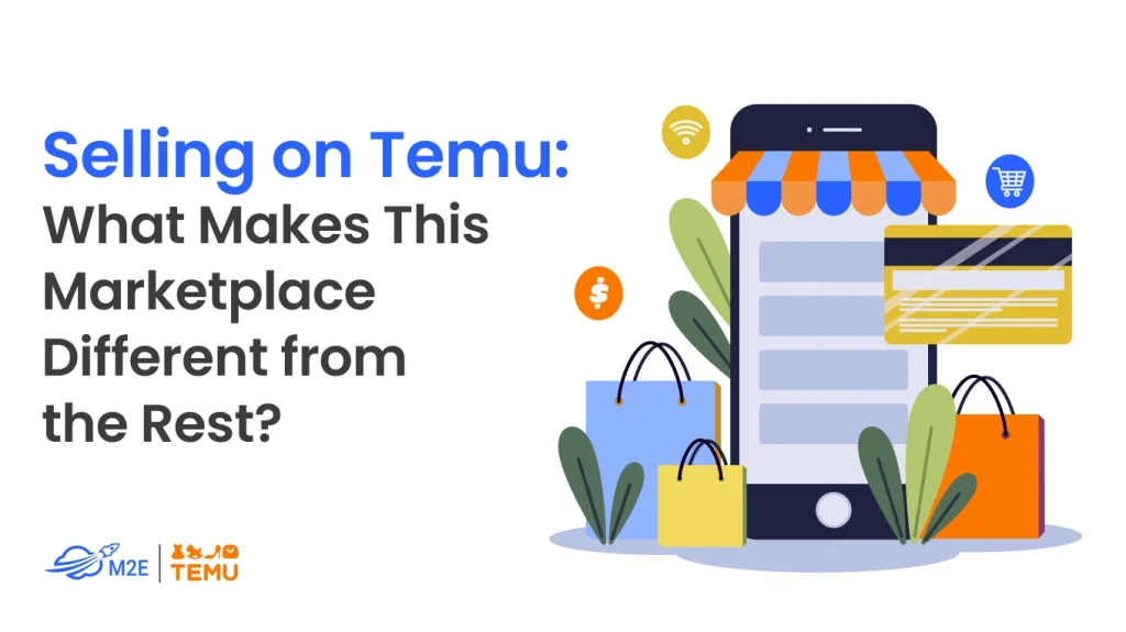 Selling on Temu: What Makes This Marketplace Different from the Rest?