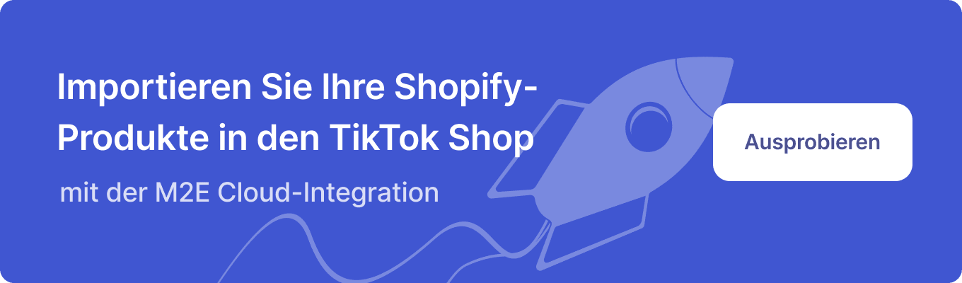 Importieren Sie Ihre Shopify-Produkte in den TikTok Shop