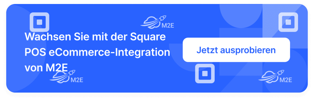 M2E Cloud Square POS-Integration
