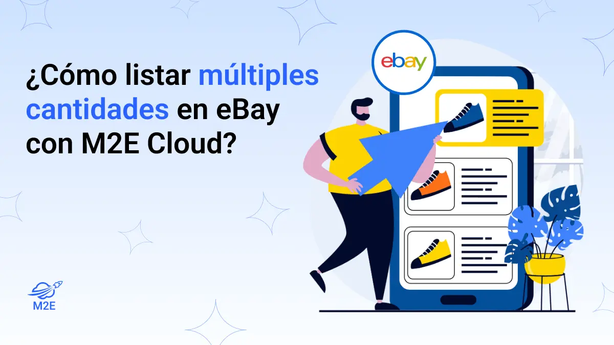 ¿Cómo listar múltiples cantidades en eBay con M2E Cloud?
