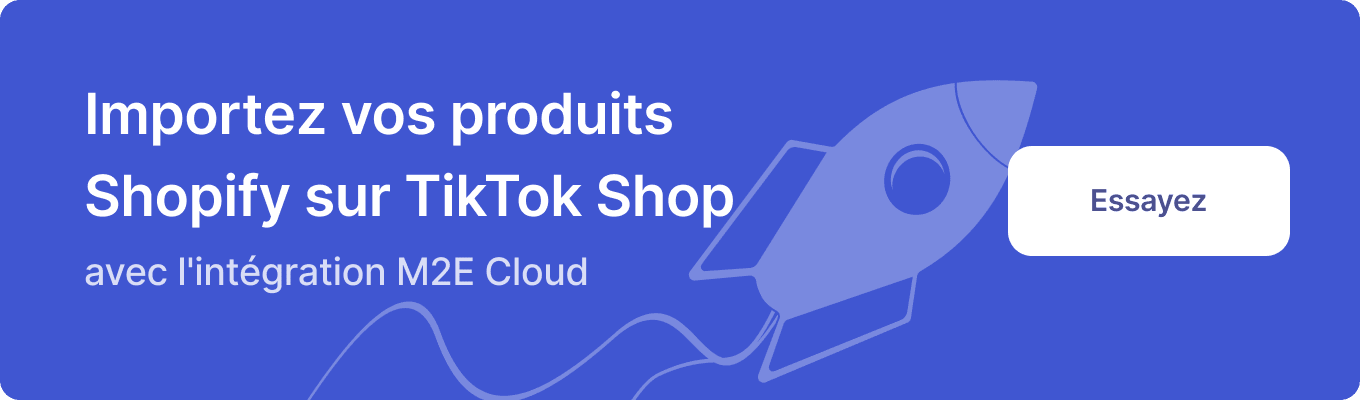 Importez vos produits Shopify vers TikTok Shop