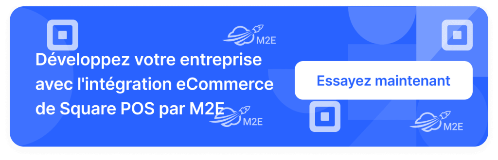 Intégration de M2E Cloud à Square POS