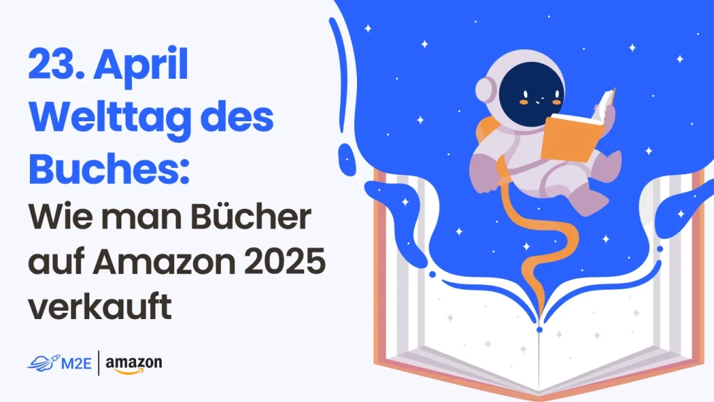 23. April Welttag des Buches. Wie man Bücher auf Amazon 2025 verkauft