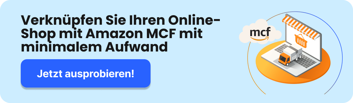Verbinden Sie Ihr Geschäft mit Amazon MCF in wenigen Minuten mit M2E Cloud