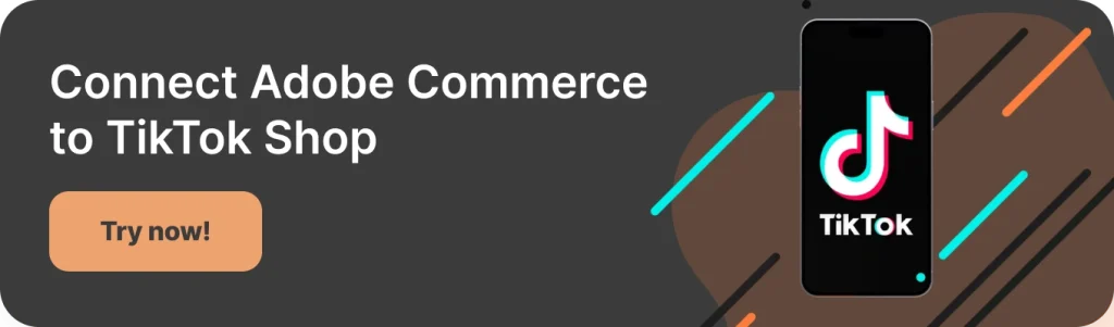 TikTok Magento (Adobe Commerce) integration by M2E