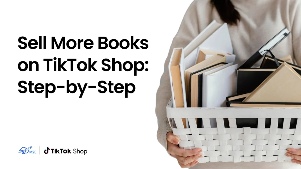 Sell More Books on TikTok Shop — Step-by-Step
