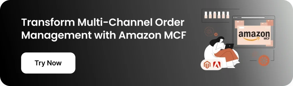 Try M2E Amazon Multi-Channel Fulfillment (MCF) for Adobe Commerce