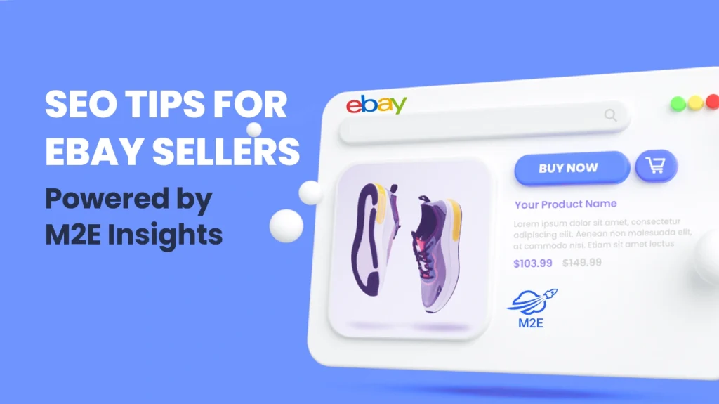 SEO Tips for eBay Sellers – Powered by M2E Insights