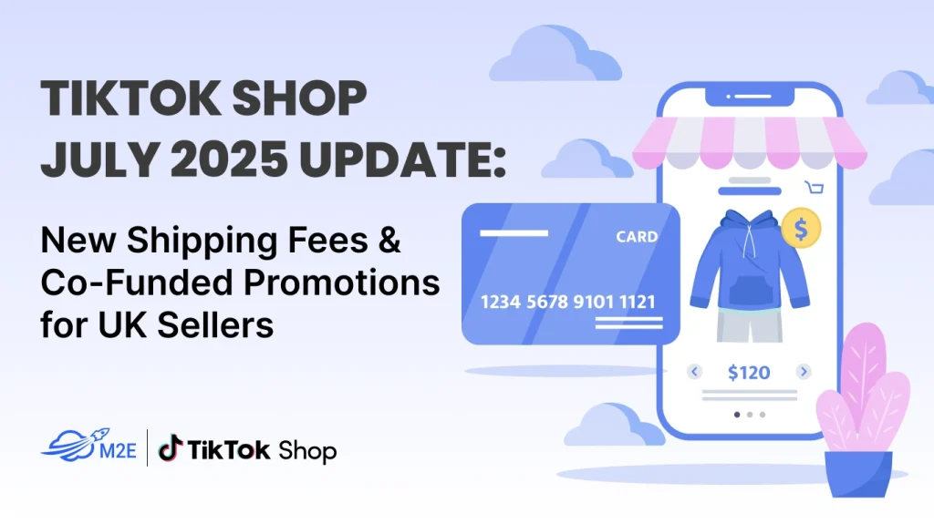TikTok Shop 2025: New Shipping Fees & Co-Funded Promotions for UK Sellers