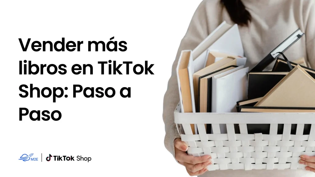 Vender más libros en TikTok Shop — Paso a Paso