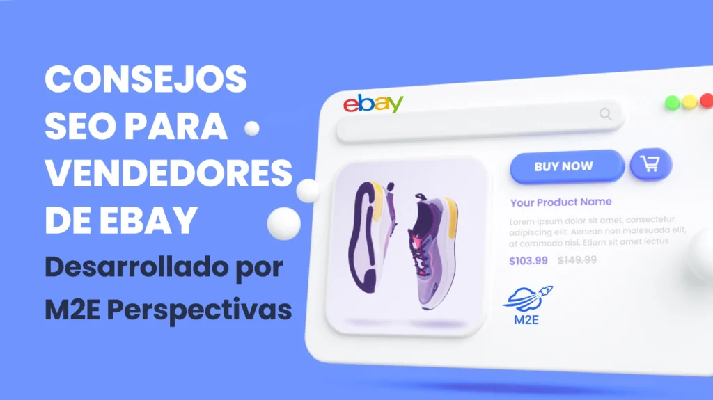 Consejos SEO para Vendedores en eBay – Powered by M2E Insights