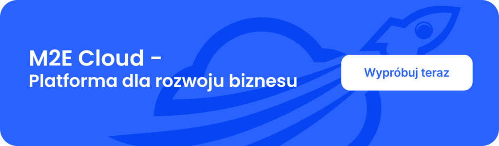 Wypróbuj M2E Cloud