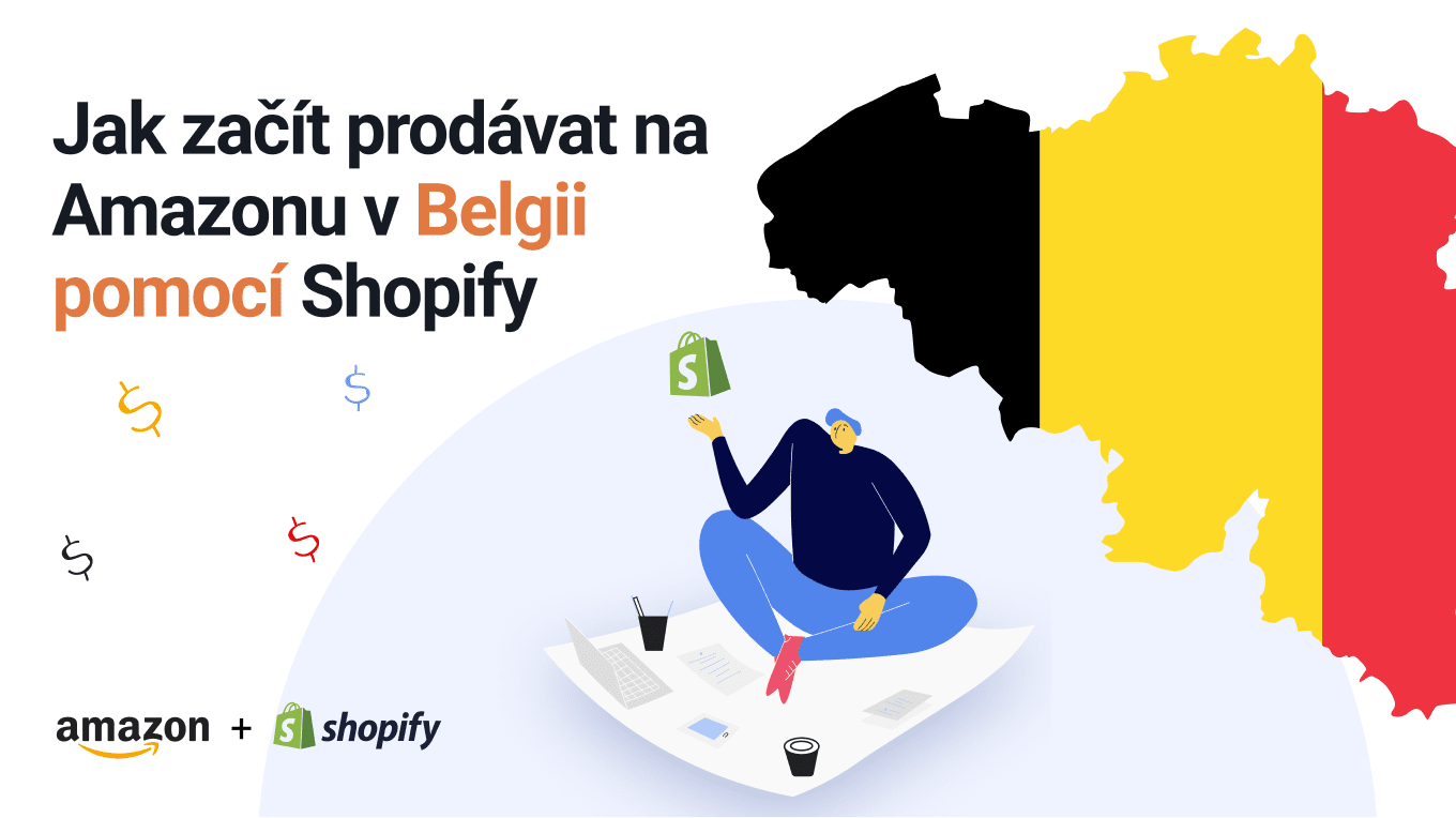 Jak začít prodávat na Amazonu v Belgii pomocí Shopify