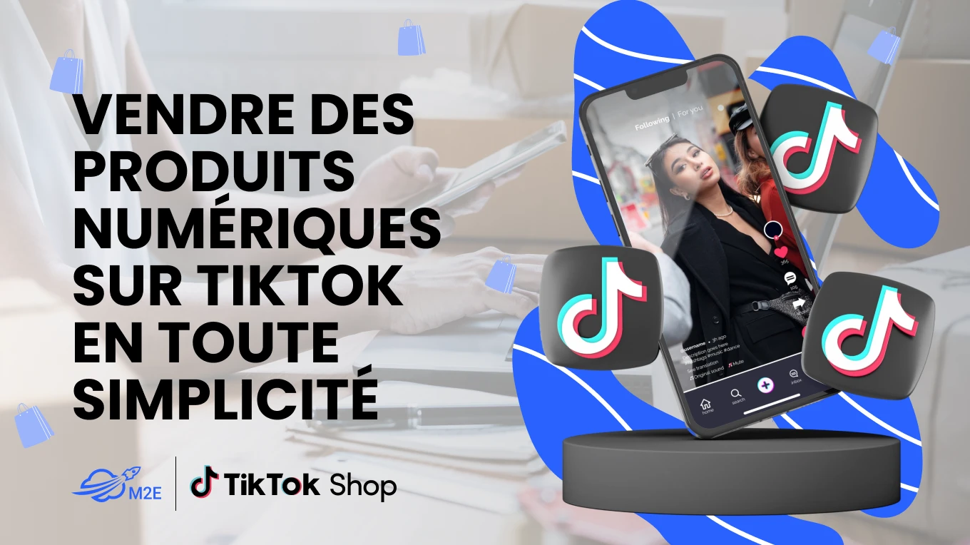 Comment vendre un produit numérique sur TikTok ?