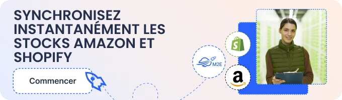 Synchronisez instantanément vos stocks Amazon et Shopify