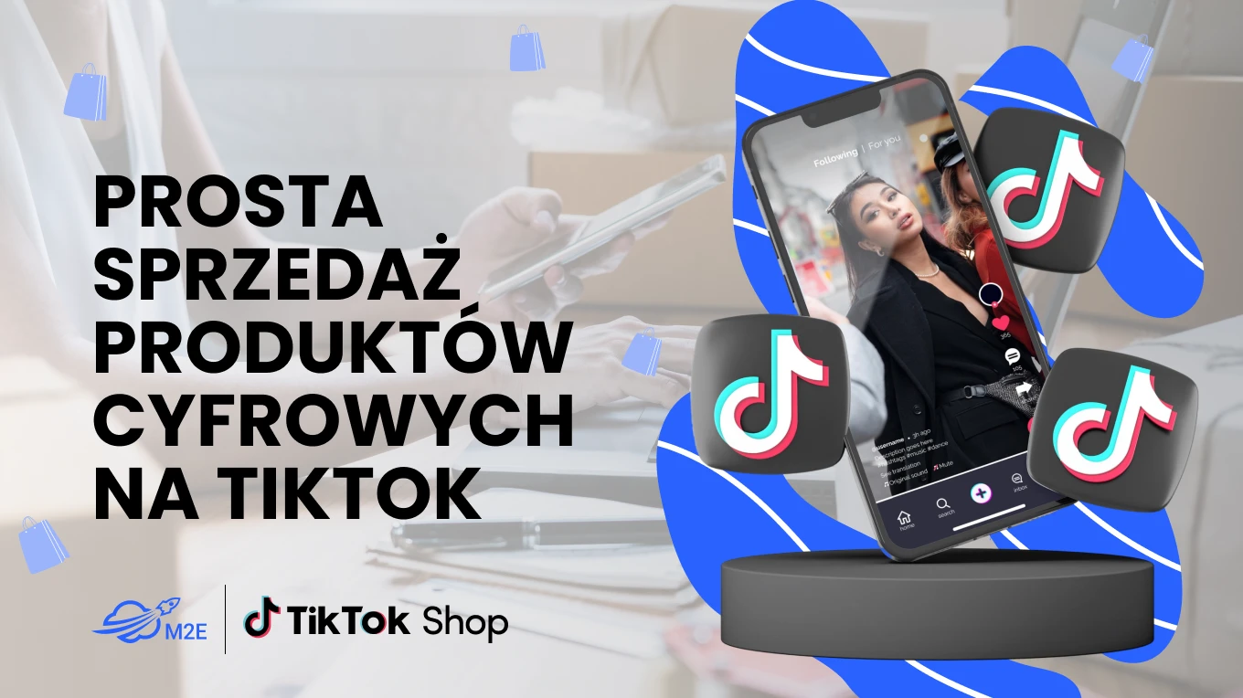 Jak sprzedać produkt cyfrowy na TikTok?