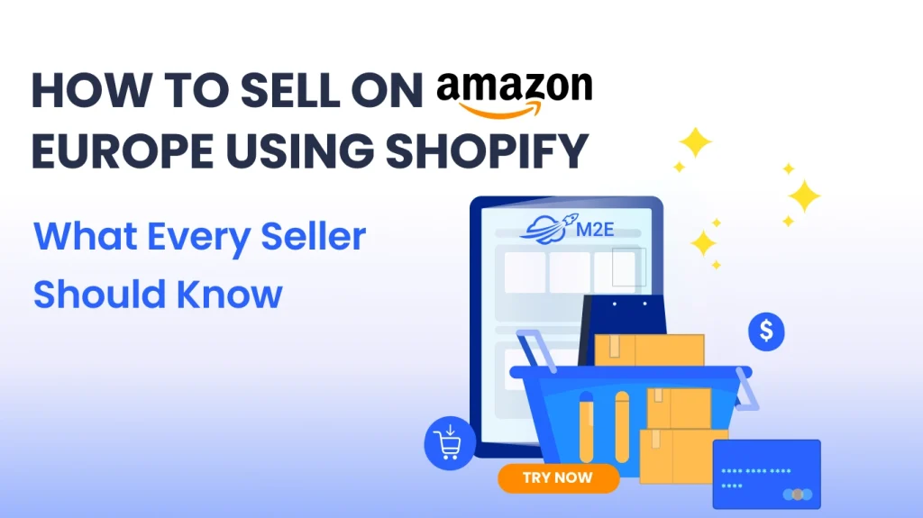 How to Sell on Amazon Europe Using Shopify