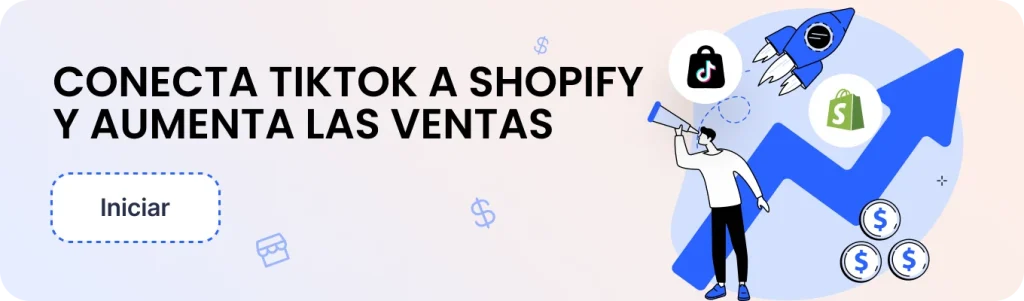 Conecta tiktok a shopify y aumenta las ventas
