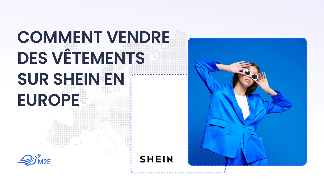 Comment vendre des vêtements sur Shein en Europe