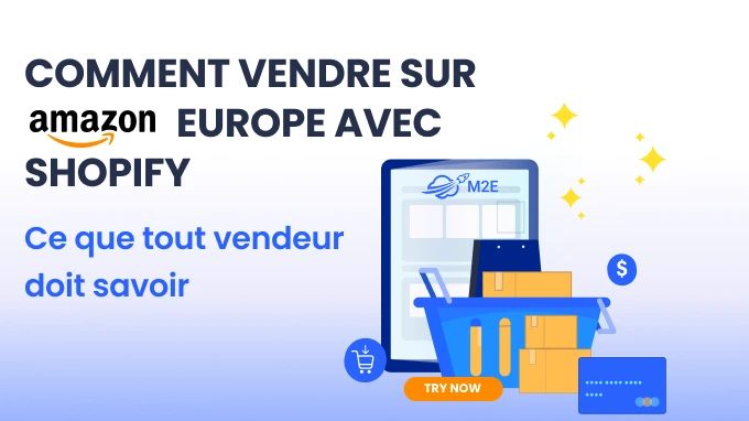 Comment vendre sur Amazon Europe avec Shopify