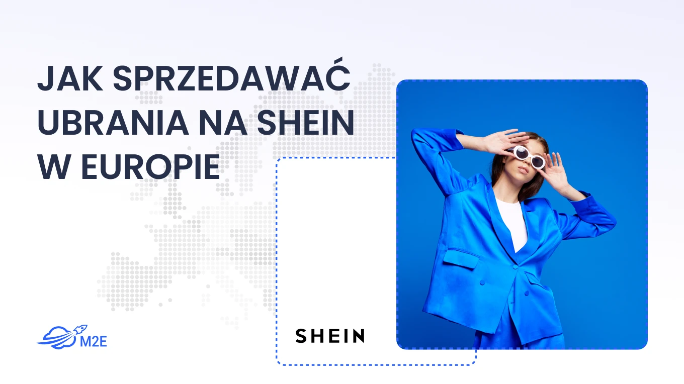 Jak sprzedawać ubrania na Shein w Europie