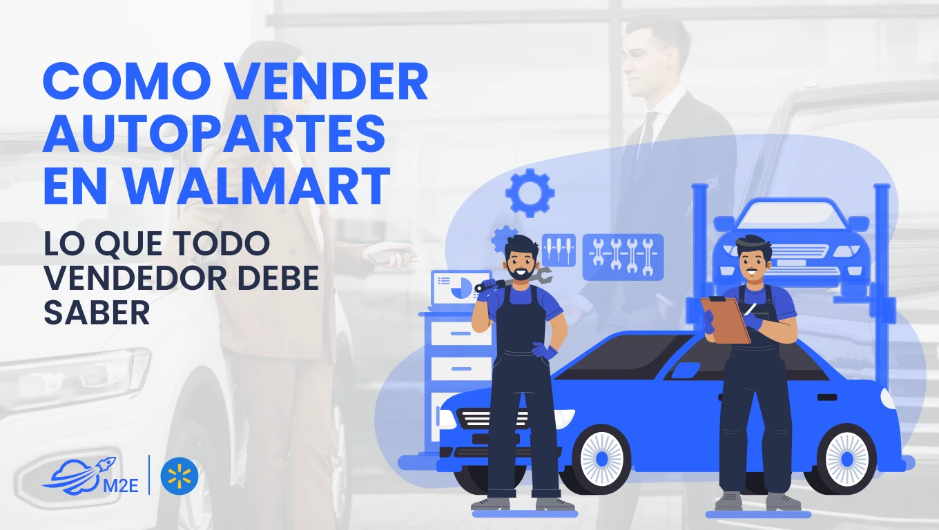 La guía más completa sobre cómo vender piezas de automóviles en Walmart