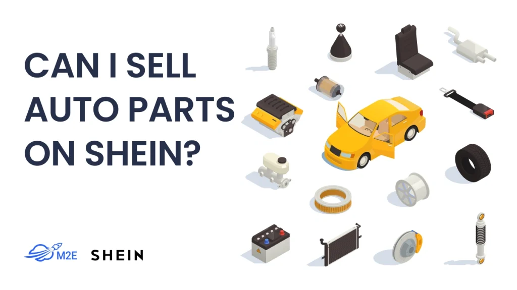 Can I Sell Auto Parts on Shein?