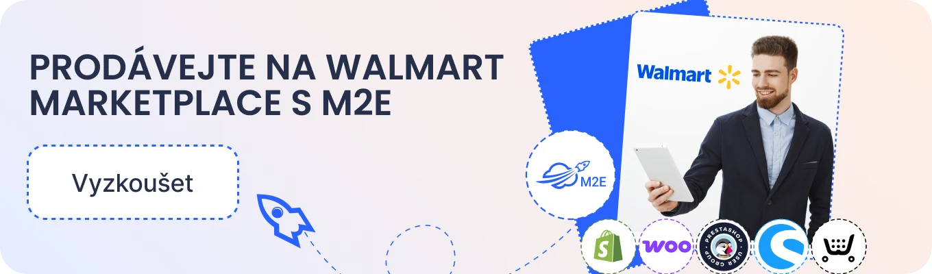 Vyzkoušejte integraci s Walmartem od M2E Cloud