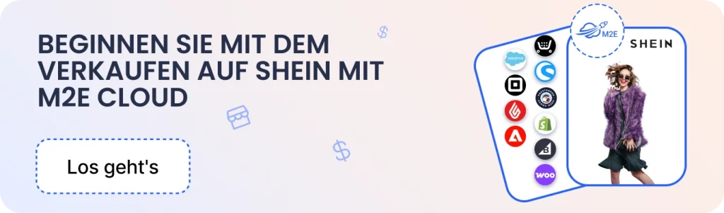 Beginnen Sie den Verkauf auf Shein mit M2E Cloud