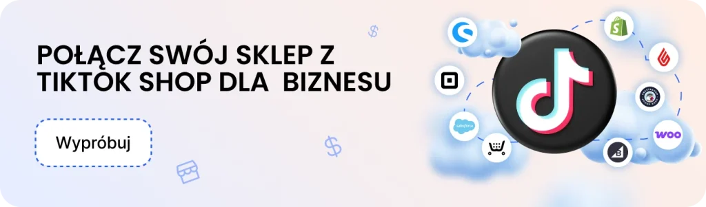 Połącz swój sklep z TikTok Shop