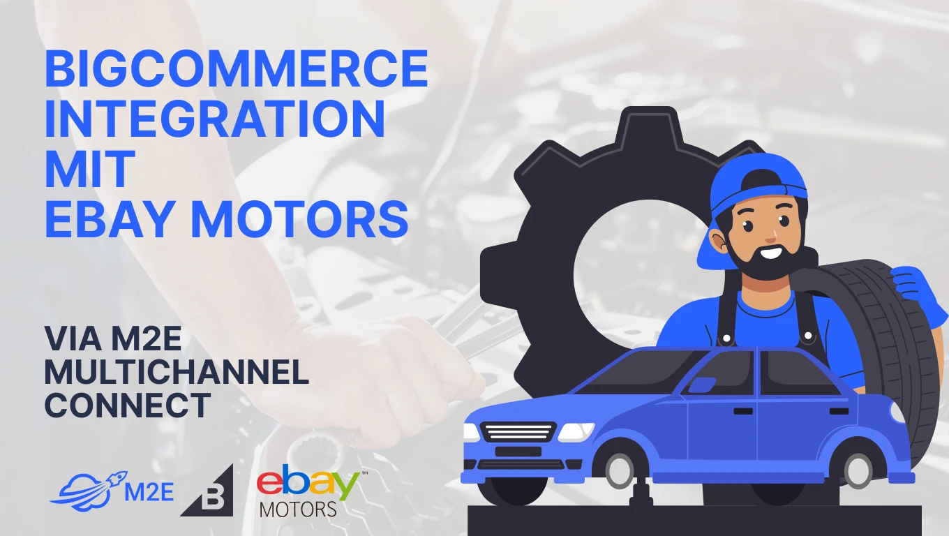 BigCommerce-Integration mit eBay Motors über M2E Multichannel Connect