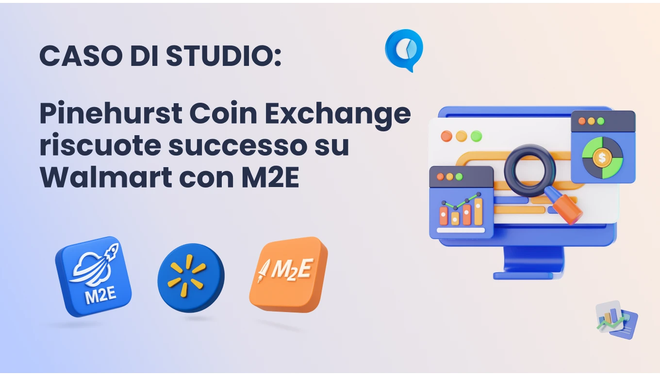 Caso di studio: Pinehurst Coin Exchange ottiene successo su Walmart con M2E