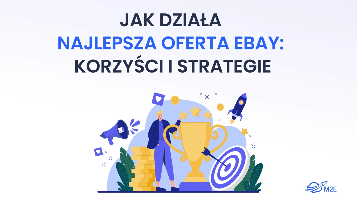 Jak działa funkcja Najlepsza oferta serwisu eBay. Korzyści i strategie